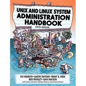 UNIX and Linux System Administration Handbook -- Evi Nemeth